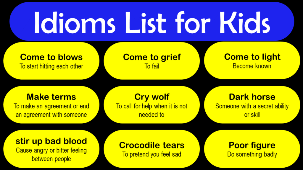 Idioms List for Kids Pdf - 50 Cute Idioms for Kids with Meanings ...