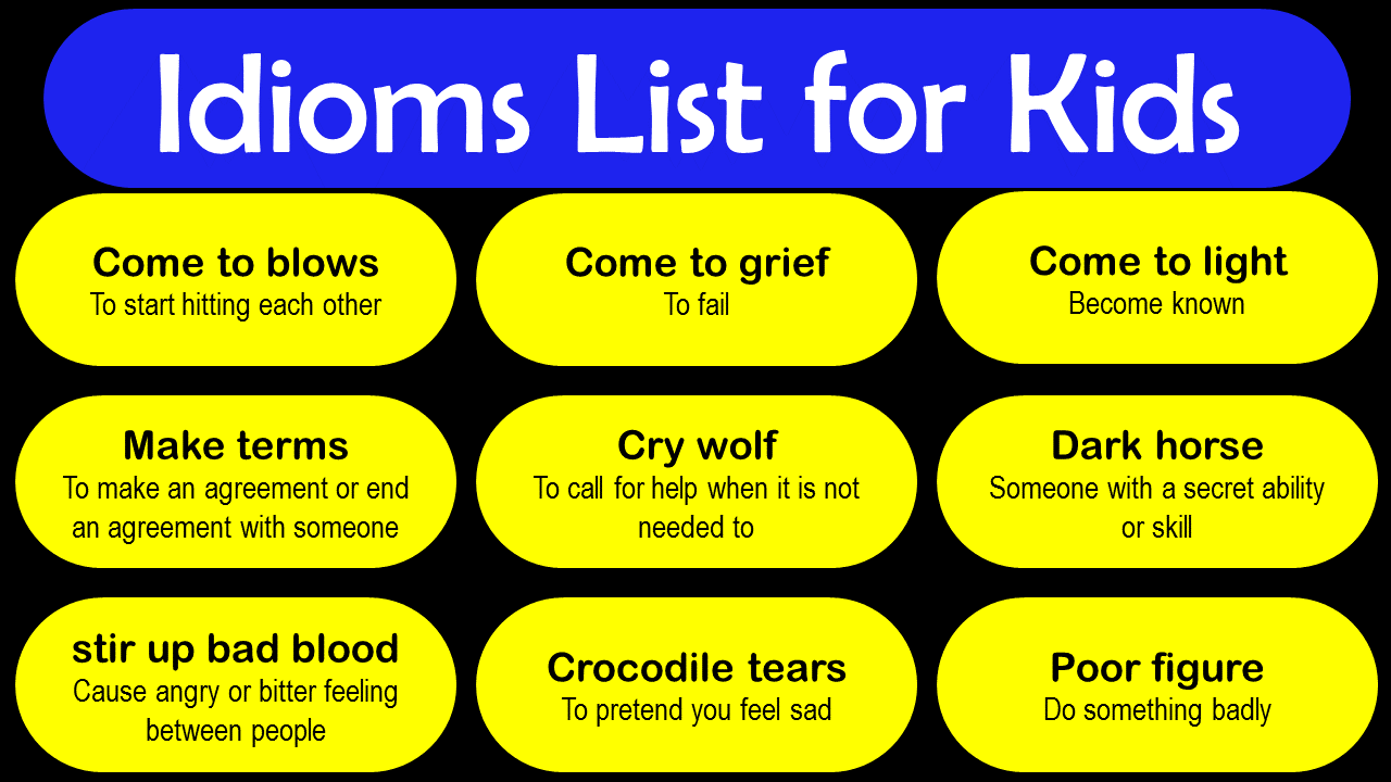 Idioms list for kids
