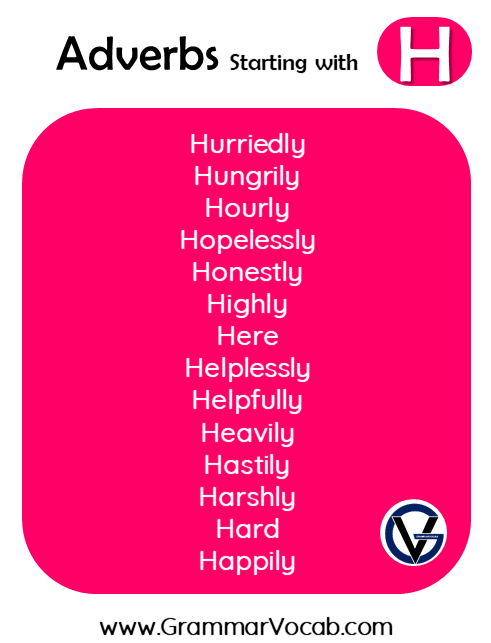 Adverbs with H