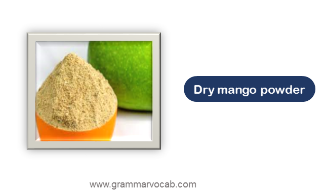 Dry mango powder