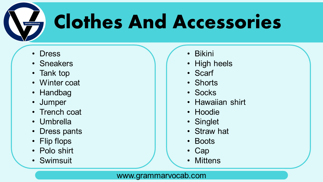 List of Clothes and Accessories GrammarVocab