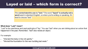 Layed or Laid – Which Form Is Correct? - GrammarVocab