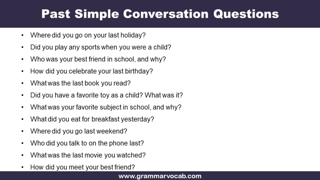 Past Simple Conversation Questions