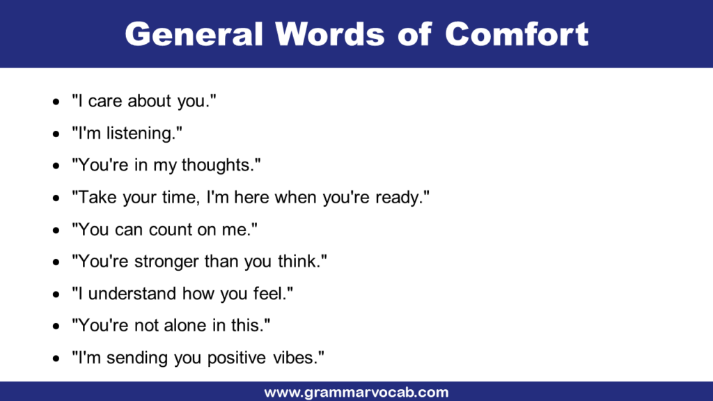 General Words of Comfort
